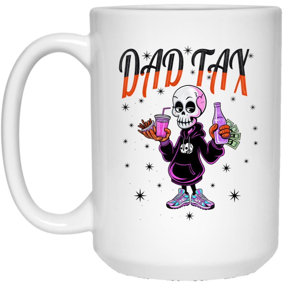 Dad Tax Classic Mug White Coffee Mug
