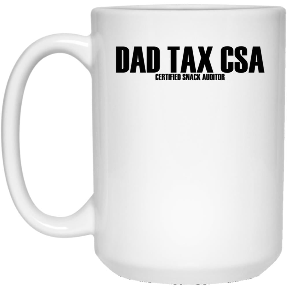 Dad Tax Csa Certified Snack Auditor Funny Dad Tax Gear (1) White Coffee Mug