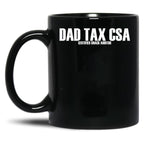 Dad Tax Csa Certified Snack Auditor Funny Dad Tax Gear Black Coffee Mug