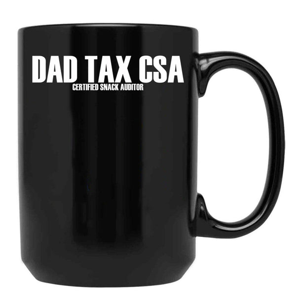 Dad Tax Csa Certified Snack Auditor Funny Dad Tax Gear Black Coffee Mug - Black