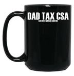 Dad Tax Csa Certified Snack Auditor Funny Dad Tax Gear Black Coffee Mug