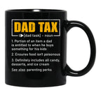 Dad Tax Definition Black Coffee Mug - Black