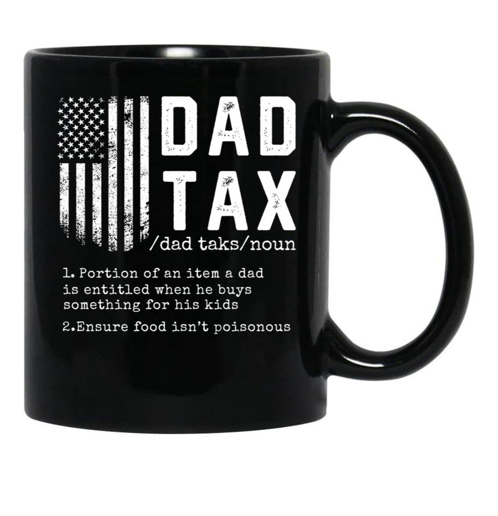 Dad Tax Funny Definition 1 Black Coffee Mug - Black