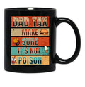 Dad Tax Funny Mug Of Man Black Coffee Mug - Black