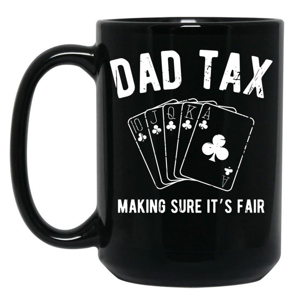 Dad Tax Games Black Coffee Mug