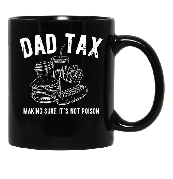 Dad Tax Junk Food Black Coffee Mug - Black