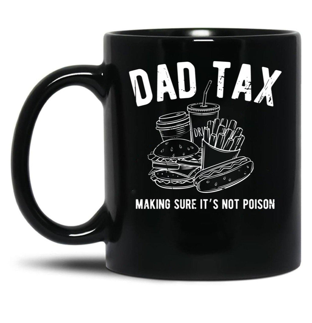 Dad Tax Junk Food Black Coffee Mug