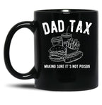 Dad Tax Junk Food Black Coffee Mug
