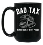 Dad Tax Junk Food Black Coffee Mug