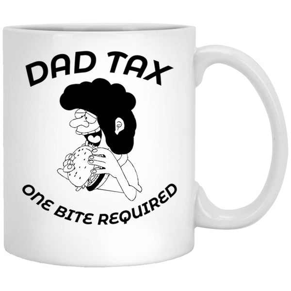 Dad Tax One Bite Required White Coffee Mug - Black