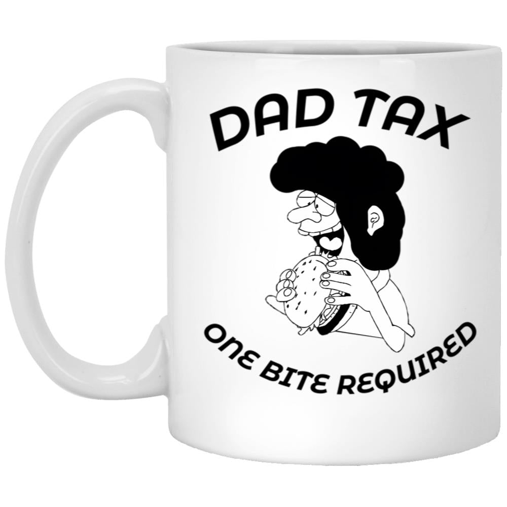 Dad Tax One Bite Required White Coffee Mug