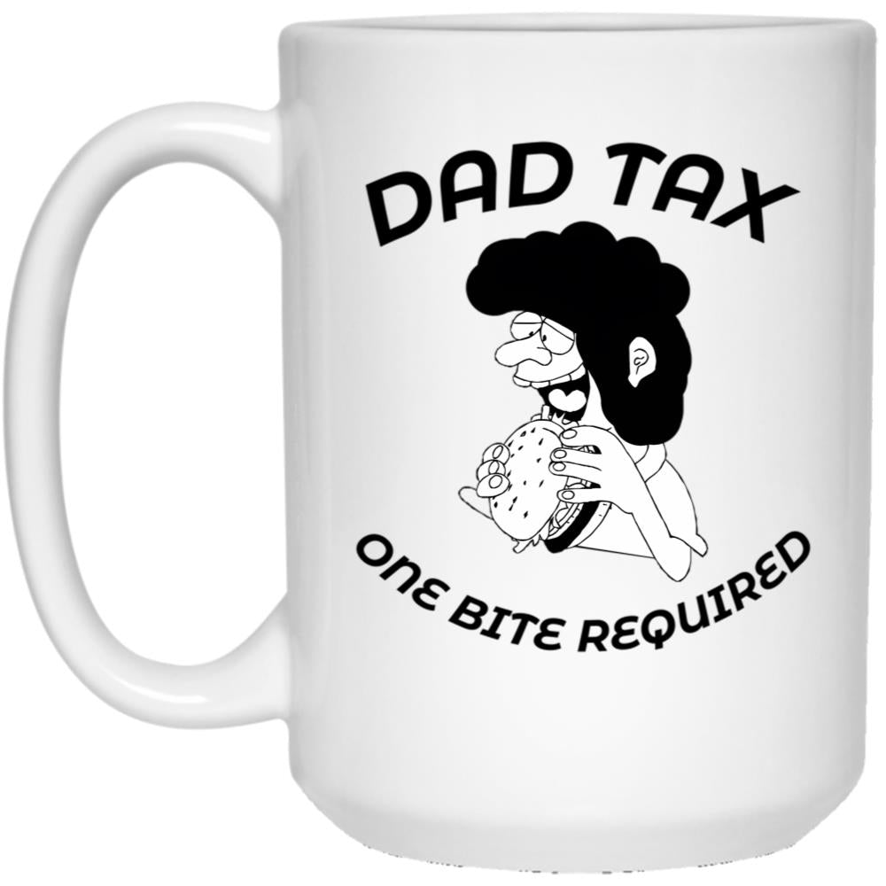 Dad Tax One Bite Required White Coffee Mug
