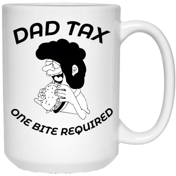 Dad Tax One Bite Required White Coffee Mug - Black