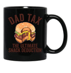 Dad Tax The Ultimate Snack Deduction Funny Dad Tax Gear (1) Black Coffee Mug - Black