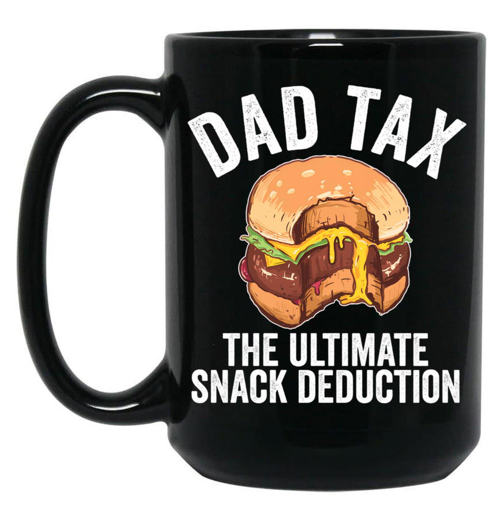 Dad Tax The Ultimate Snack Deduction Funny Dad Tax Gear Black Coffee Mug