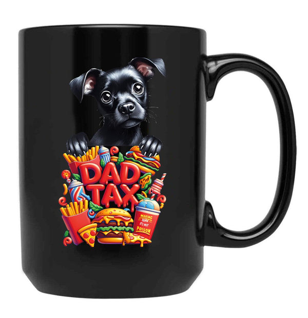 Dad Tax Mug, Father Days 16 Black Coffee Mug - Black