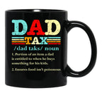 Dad Tax Mug, Father Days 34 Black Coffee Mug - Black