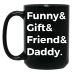 Dad Tax Mug, Father Days 35 Black Coffee Mug