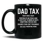 Dad Tax, Dad Black Coffee Mug