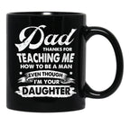 Dad Thanks For Teaching Me Black Coffee Mug - Black