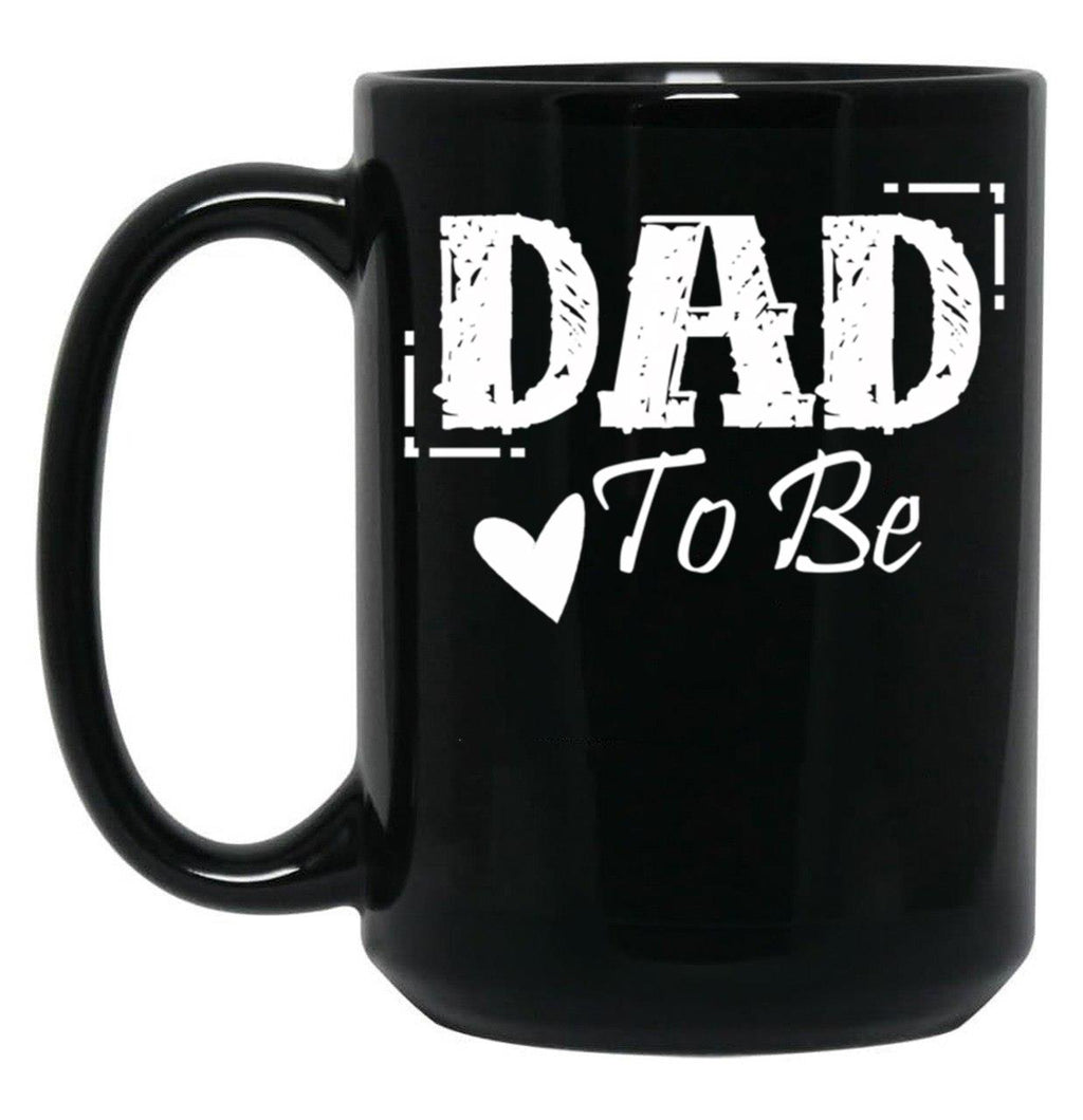 Dad To Be For All Dads Black Coffee Mug