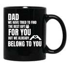 Dad We Have Tried To Find The Best GifMug Black Coffee Mug - Black