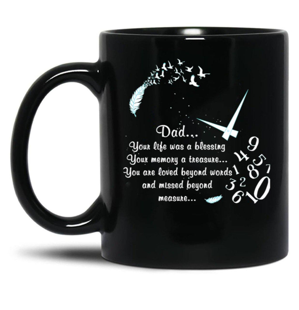 Dad Your Life Was A Blessing Black Coffee Mug