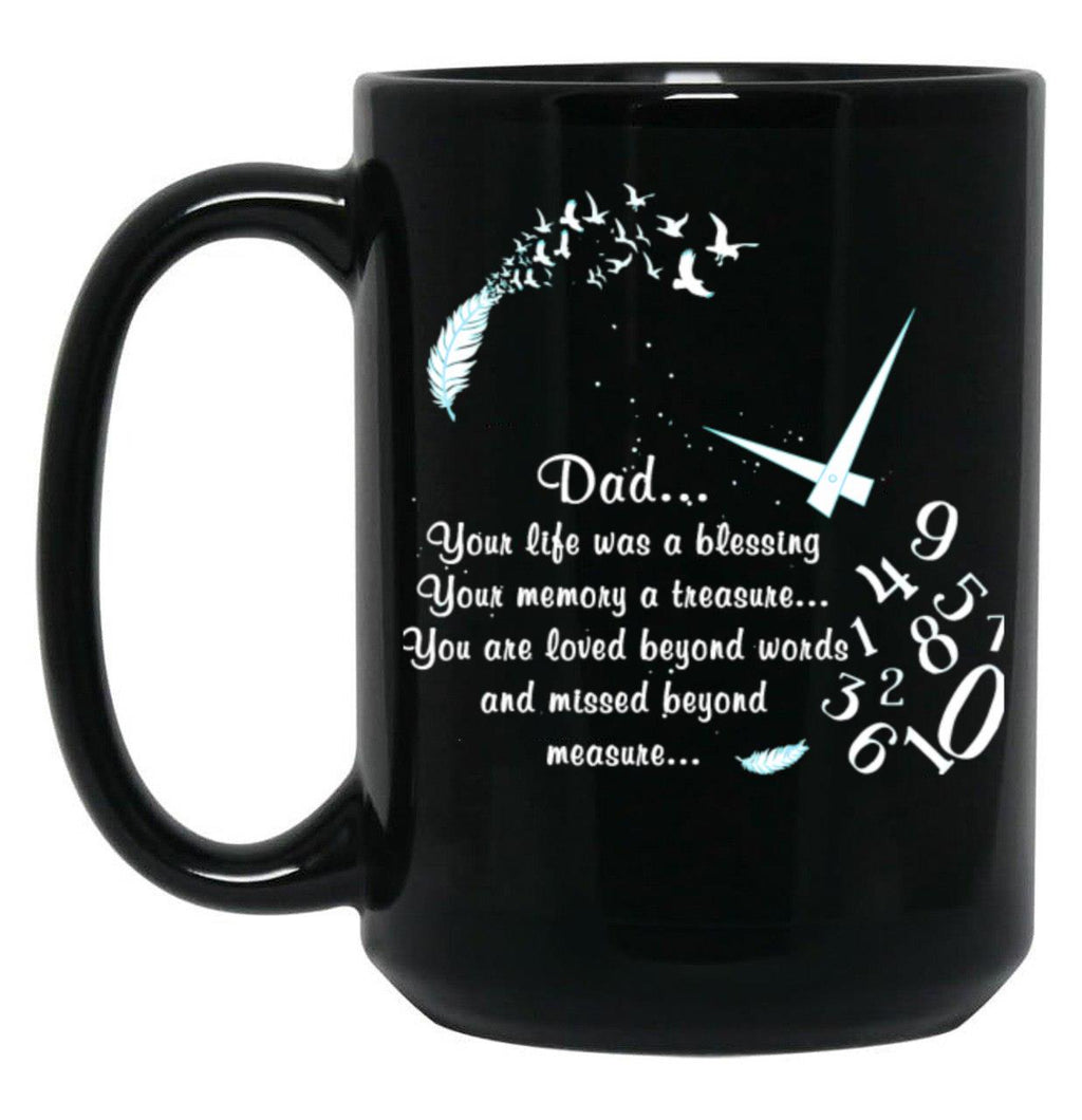 Dad Your Life Was A Blessing Black Coffee Mug