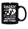 Daddy And Daughter Always Heart To HearMug Black Coffee Mug - Black
