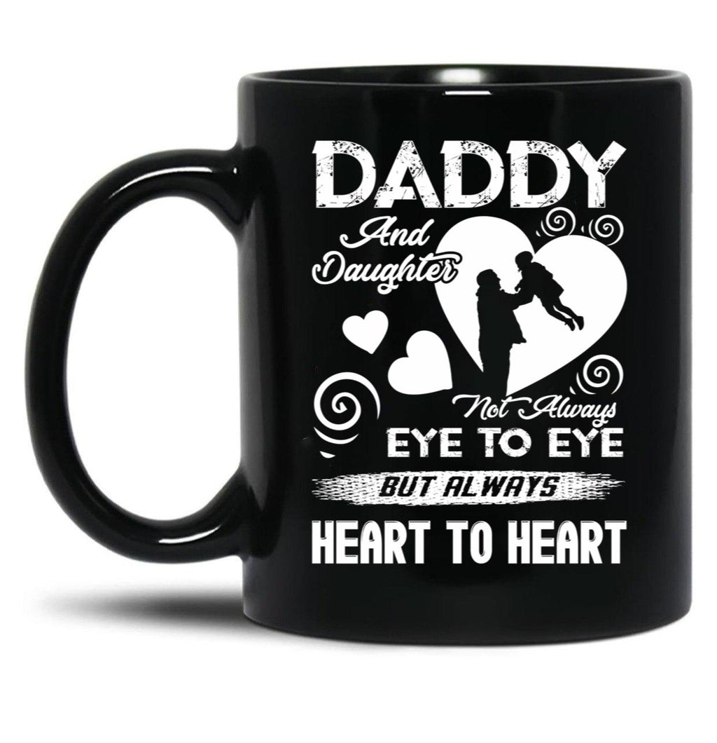 Daddy And Daughter Always Heart To HearMug Black Coffee Mug