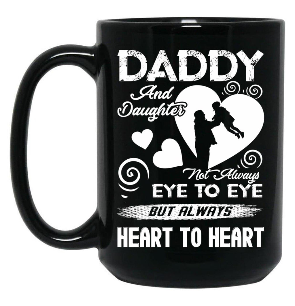 Daddy And Daughter Always Heart To HearMug Black Coffee Mug
