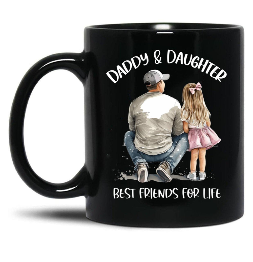 Daddy And Daughter Best Friends For Life (1) Black Coffee Mug