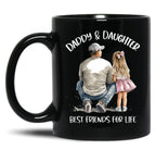 Daddy And Daughter Best Friends For Life (1) Black Coffee Mug