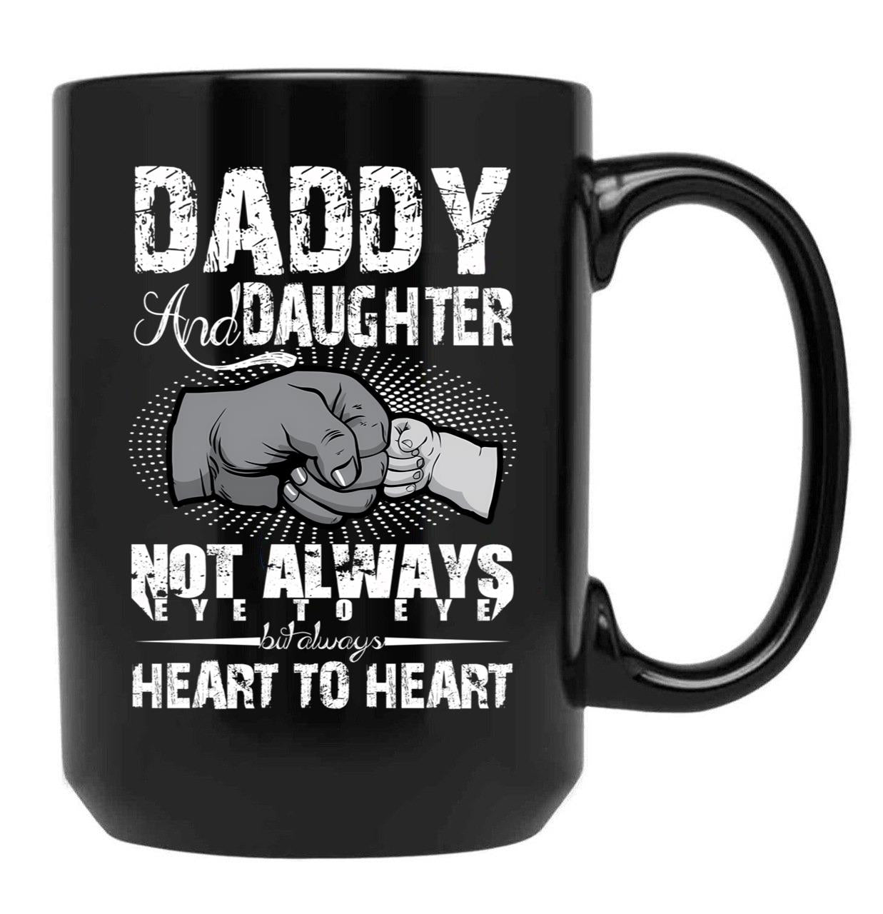 Daddy And Daughter Eye To Eye Design Gift Father Black Coffee Mug - Black