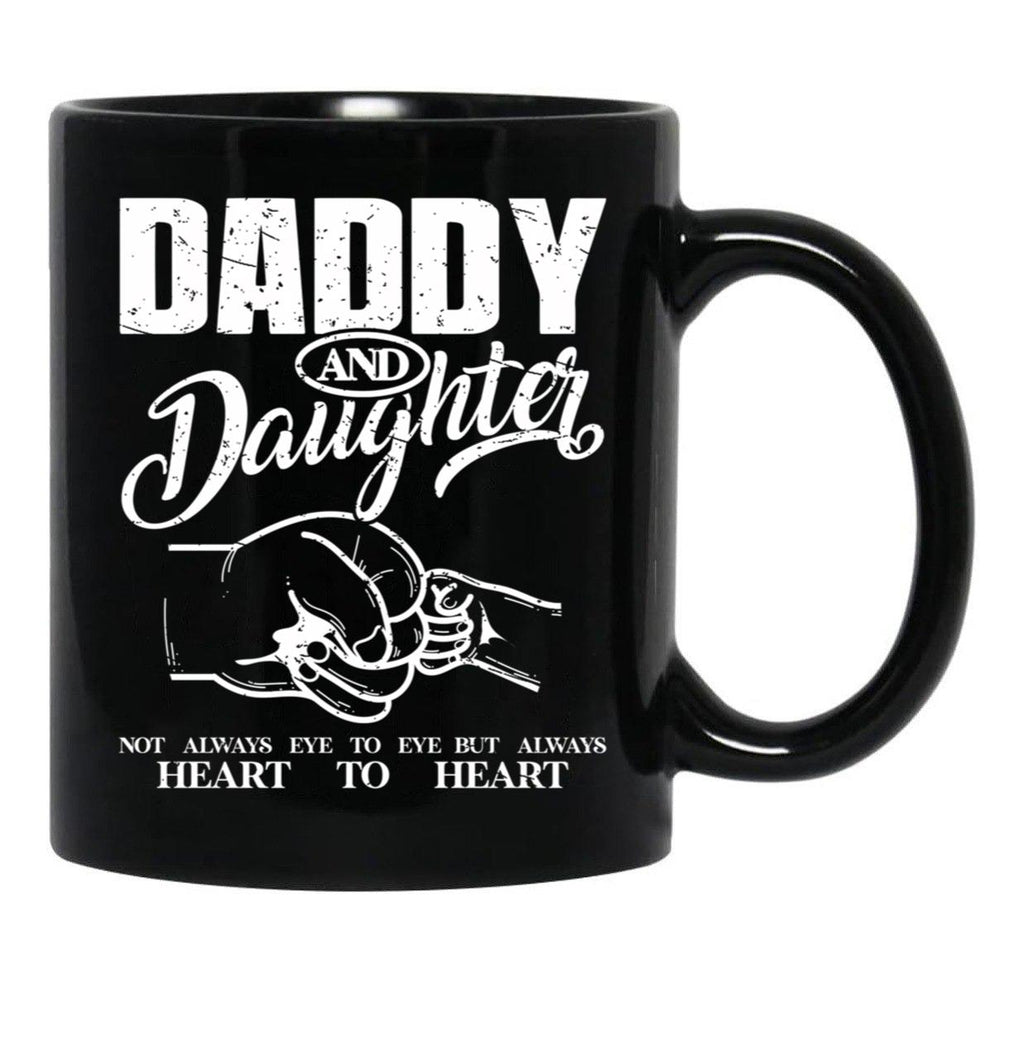 Daddy And Daughter Not Always Eye To Eye But Always Heart To Heart (10) Black Coffee Mug - Black