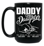 Daddy And Daughter Not Always Eye To Eye But Always Heart To Heart (10) Black Coffee Mug