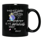 Daddy And Daughter Not Always Eye To Eye But Always Heart To Heart (11) Black Coffee Mug - Black