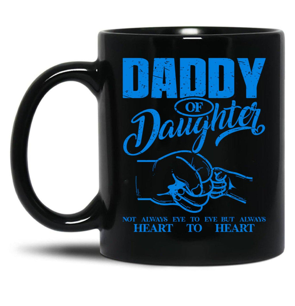 Daddy And Daughter Not Always Eye To Eye But Always Heart To Heart (13) Black Coffee Mug