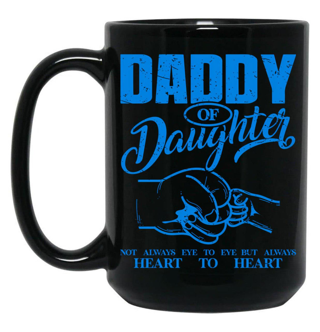 Daddy And Daughter Not Always Eye To Eye But Always Heart To Heart (13) Black Coffee Mug