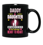 Daddy And Daughter Not Always Eye To Eye But Always Heart To Heart (3) Black Coffee Mug - Black