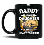 Daddy And Daughter Not Always Eye To Eye But Always Heart To Heart (4) Black Coffee Mug