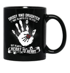 Daddy And Daughter Not Always Eye To Eye But Always Heart To Heart (8) Black Coffee Mug - Black