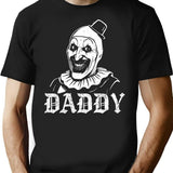 Daddy Art The Clown Horror Terrifier T-Shirt for Men & Women, T-Shirts Graphic Tee - Black