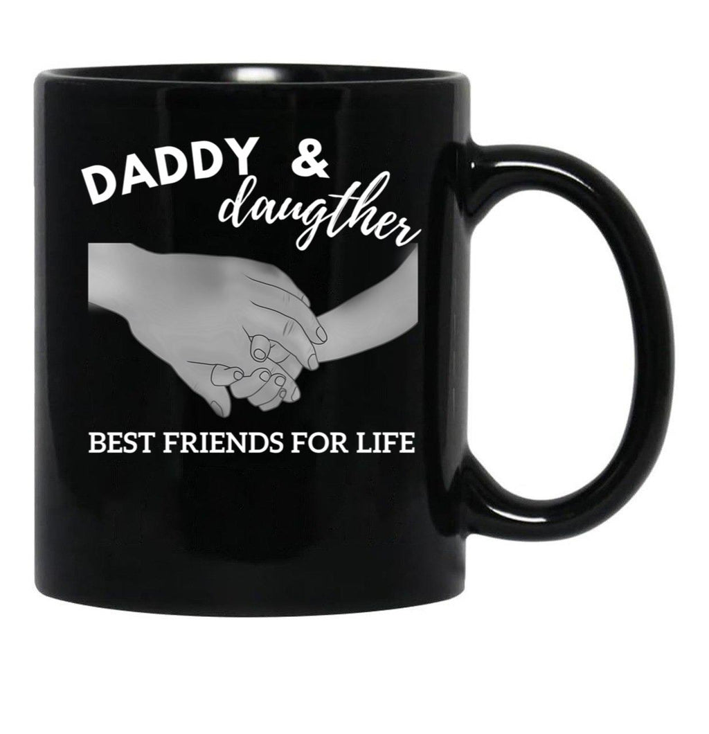 Daddy Daughter Best Friends For Life Black Coffee Mug - Black