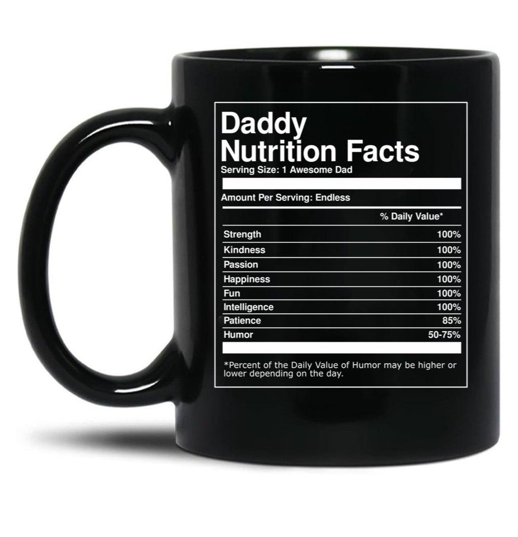 Daddy Nutrition Facts Father'S Day Black Coffee Mug