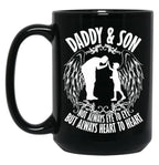 Daddy Son Always Heart To Heart Black Coffee Mug