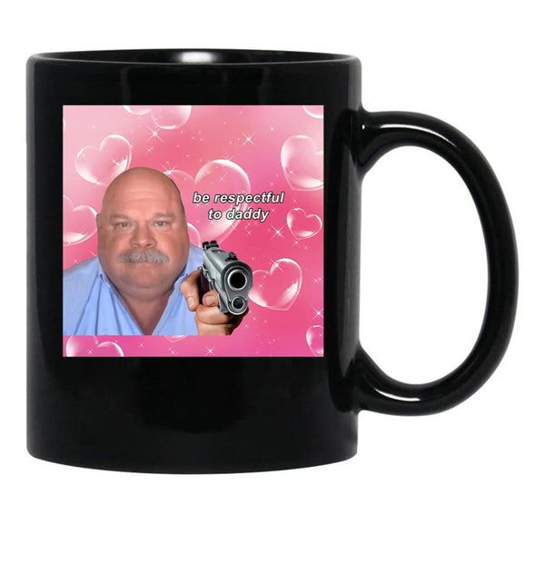 Daddy Winkle Bertram Be Respectful to Daddy Wow Yrs22 Classic Black Coffee Mug, Gift Coffee Mug - Black