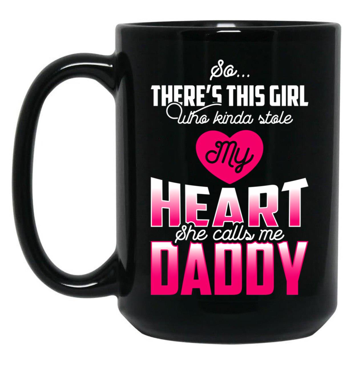 Daddy'S Girl Black Coffee Mug