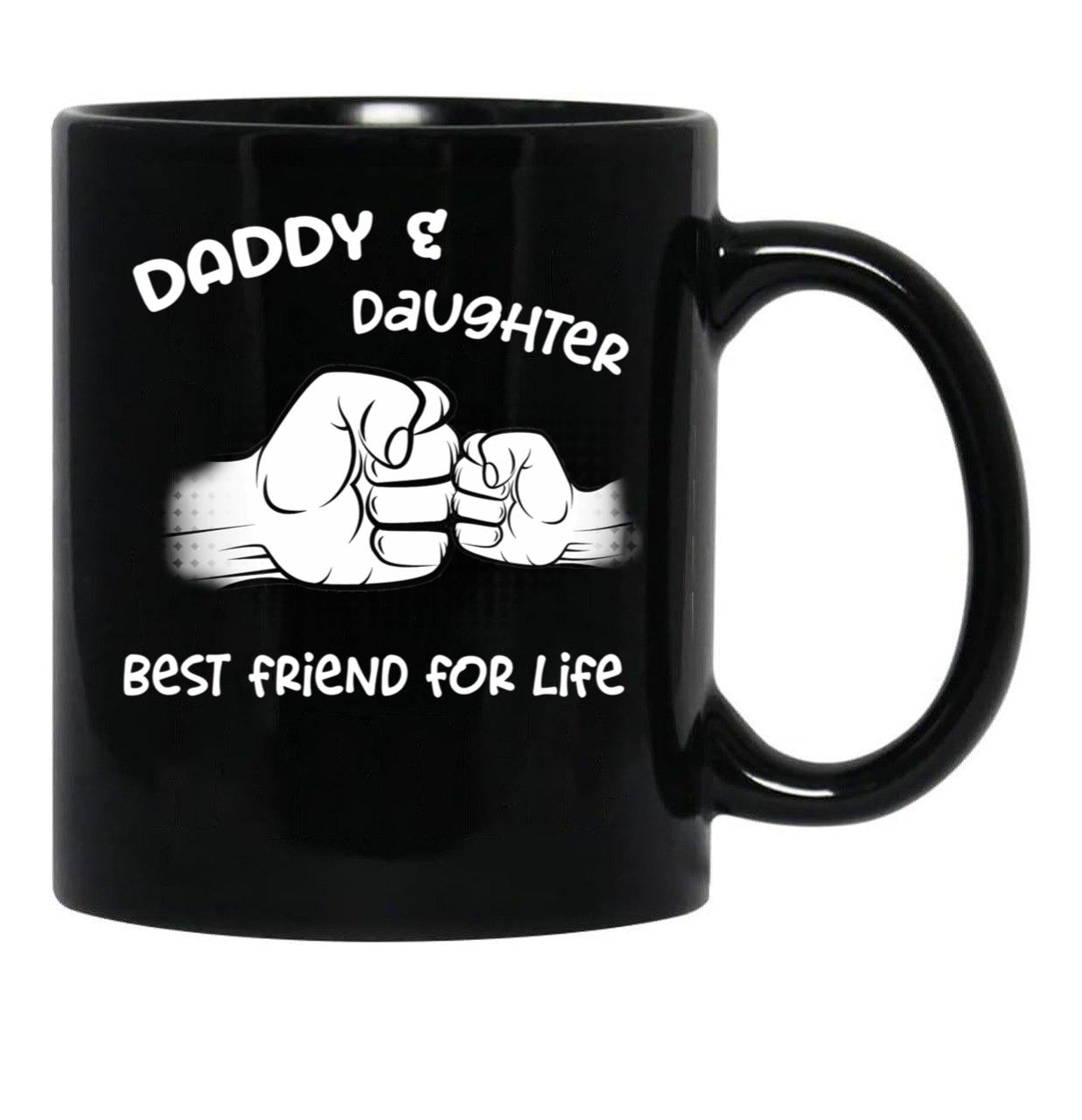 Daddyfather And Daughter Best Friends For Life Black Coffee Mug - Black