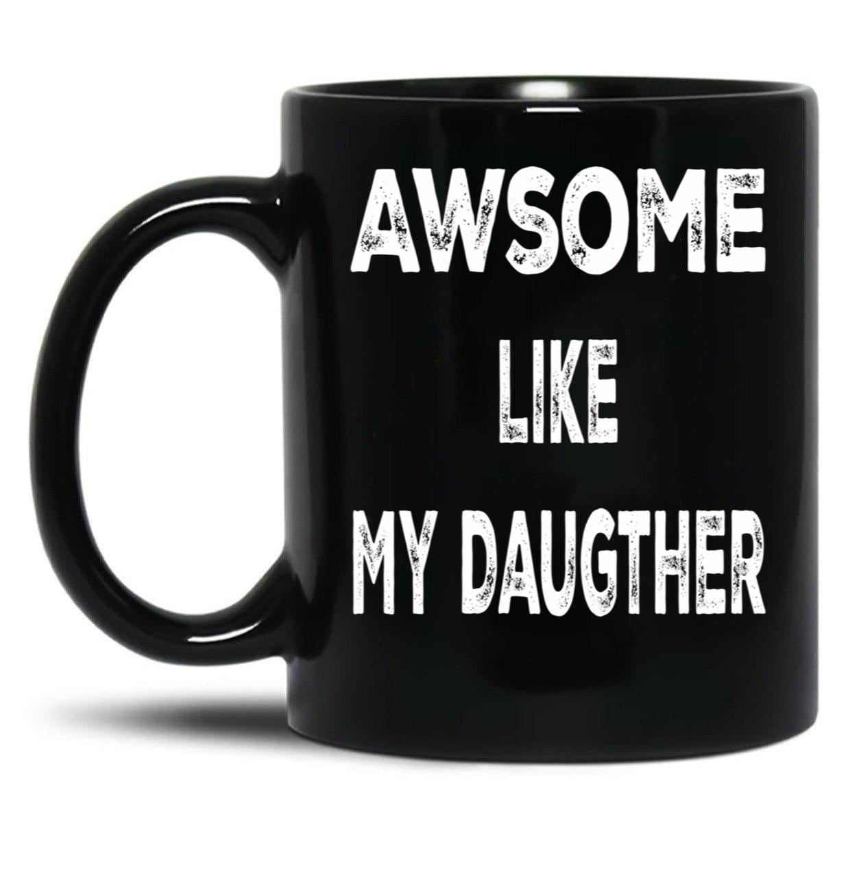 Daddys Girl Fathersday Gift Black Coffee Mug